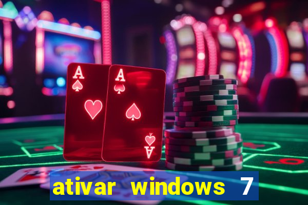 ativar windows 7 pelo cmd